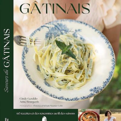 Le livre des saveurs gatinais